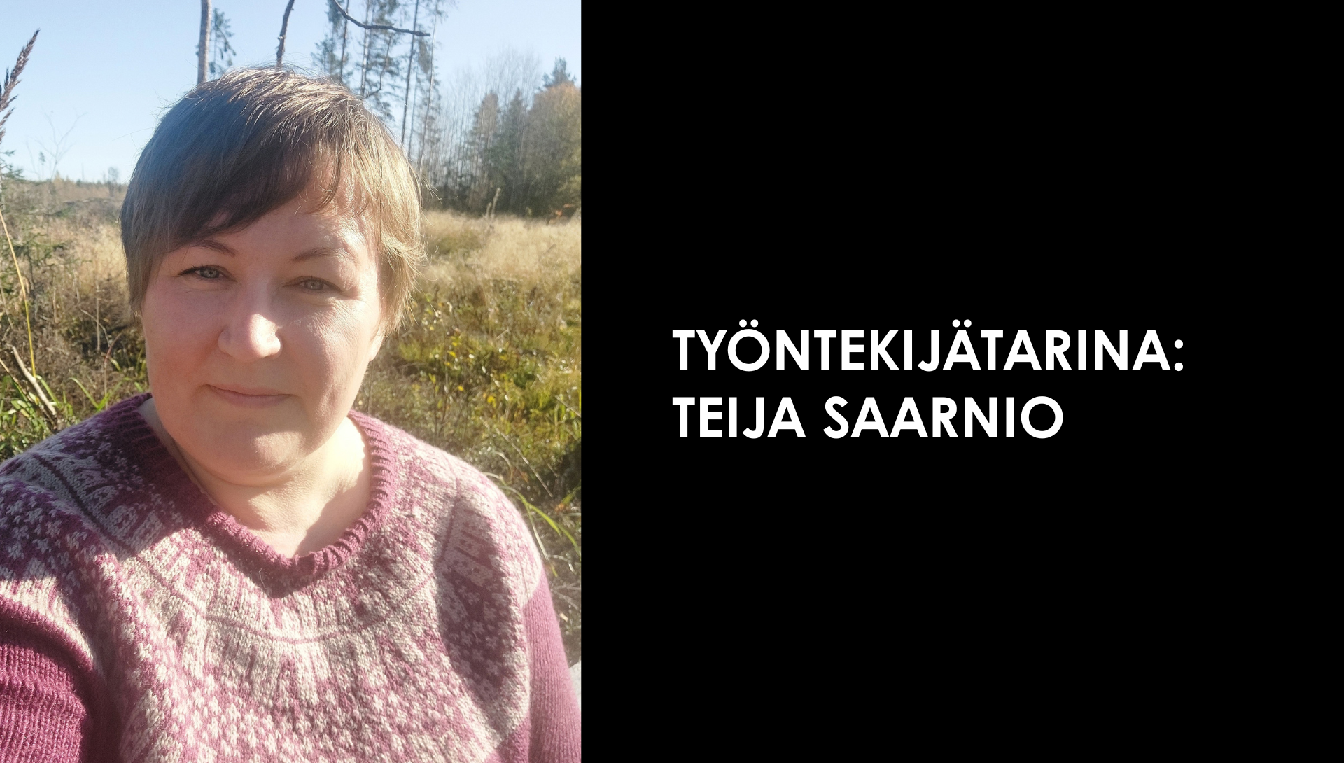 Teija haluaa tietää, mistä asiat johtuvat